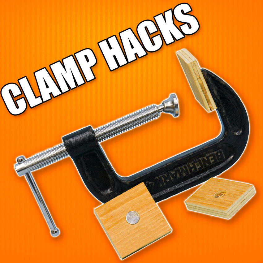 Clamping Hacks