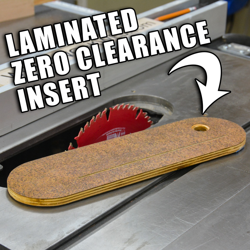 Making Laminated Zero Clearance Table Saw Insert