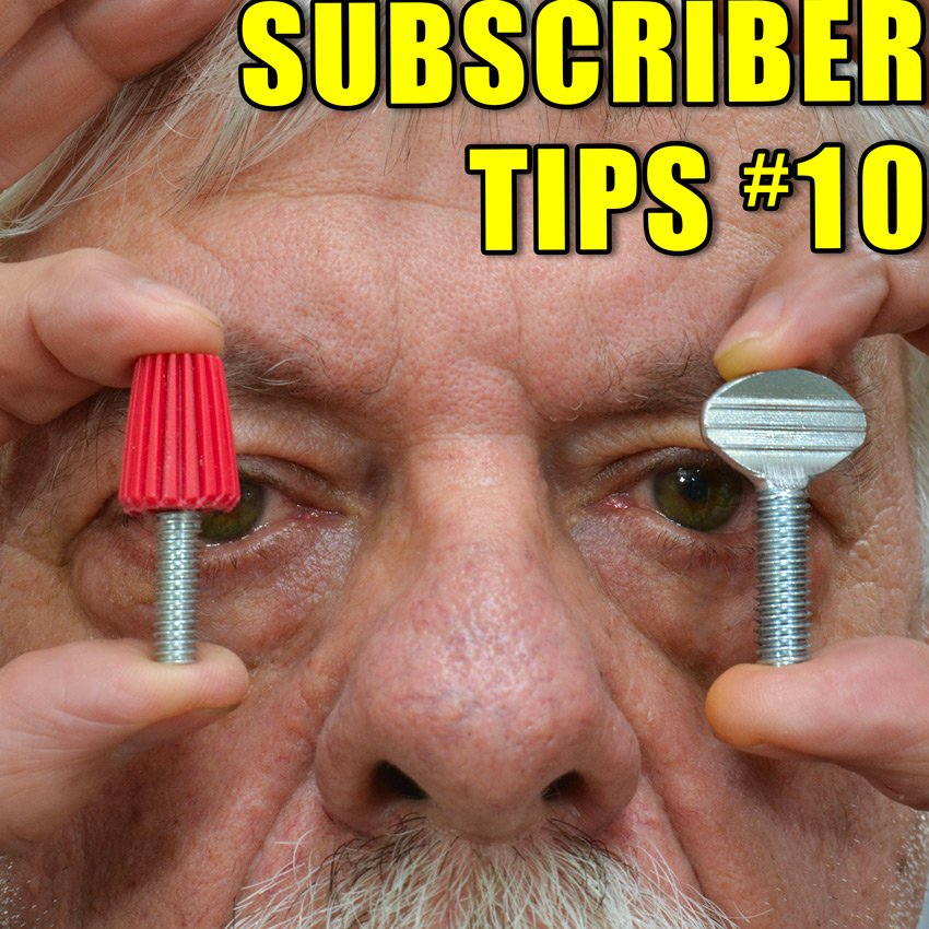 Subscriber Submitted Woodworking Tips and Tricks - Episode 10