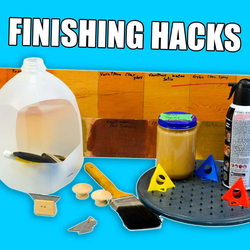 Wood Finishing Hacks